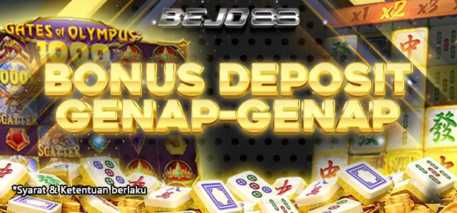 BONUS DEPOSIT GENAP-GENAP